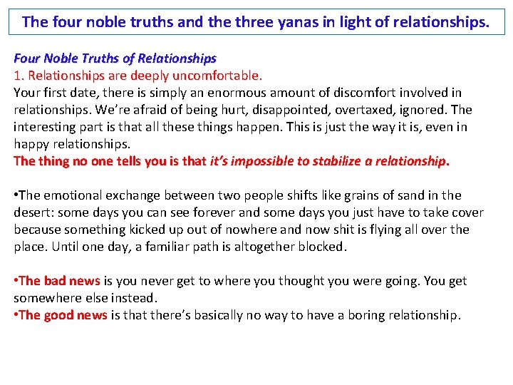 The four noble truths and the three yanas in light of relationships. Four Noble