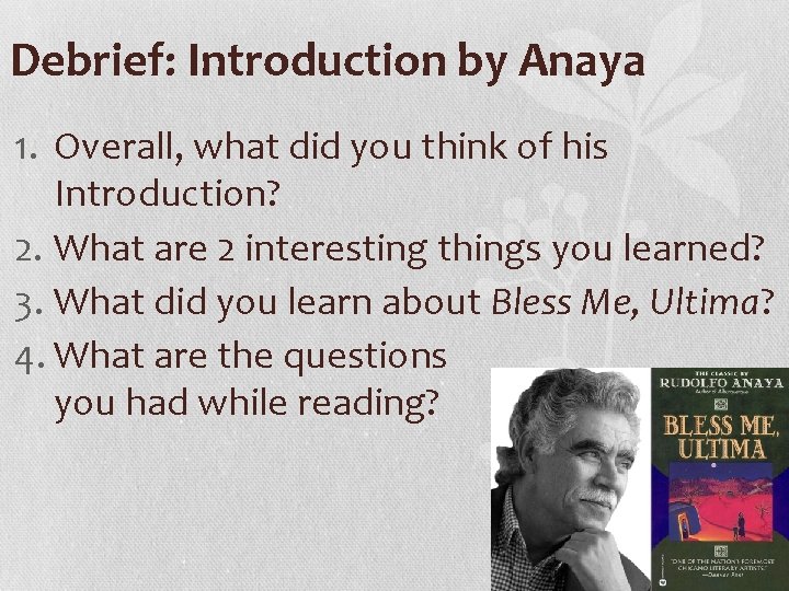 Debrief: Introduction by Anaya 1. Overall, what did you think of his Introduction? 2.