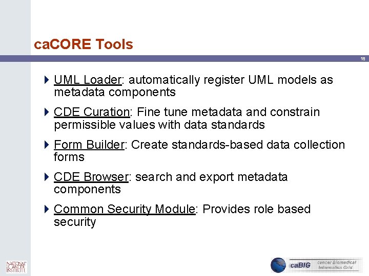 ca. CORE Tools 18 4 UML Loader: automatically register UML models as metadata components