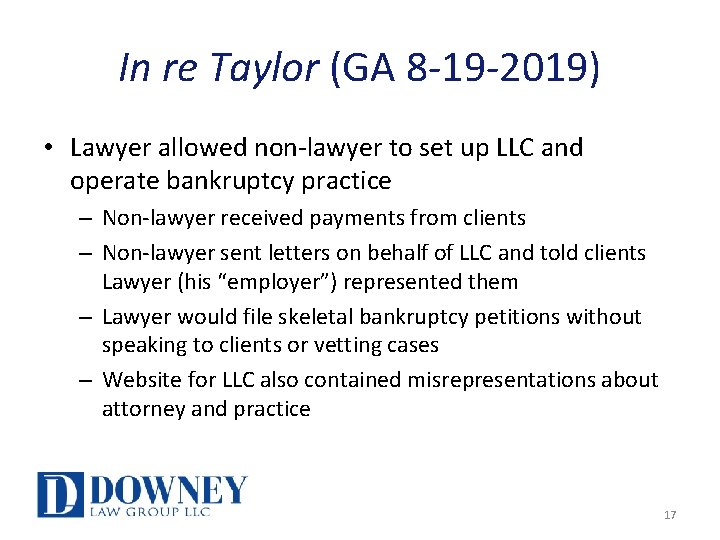 In re Taylor (GA 8 -19 -2019) • Lawyer allowed non-lawyer to set up