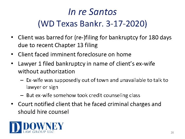 In re Santos (WD Texas Bankr. 3 -17 -2020) • Client was barred for