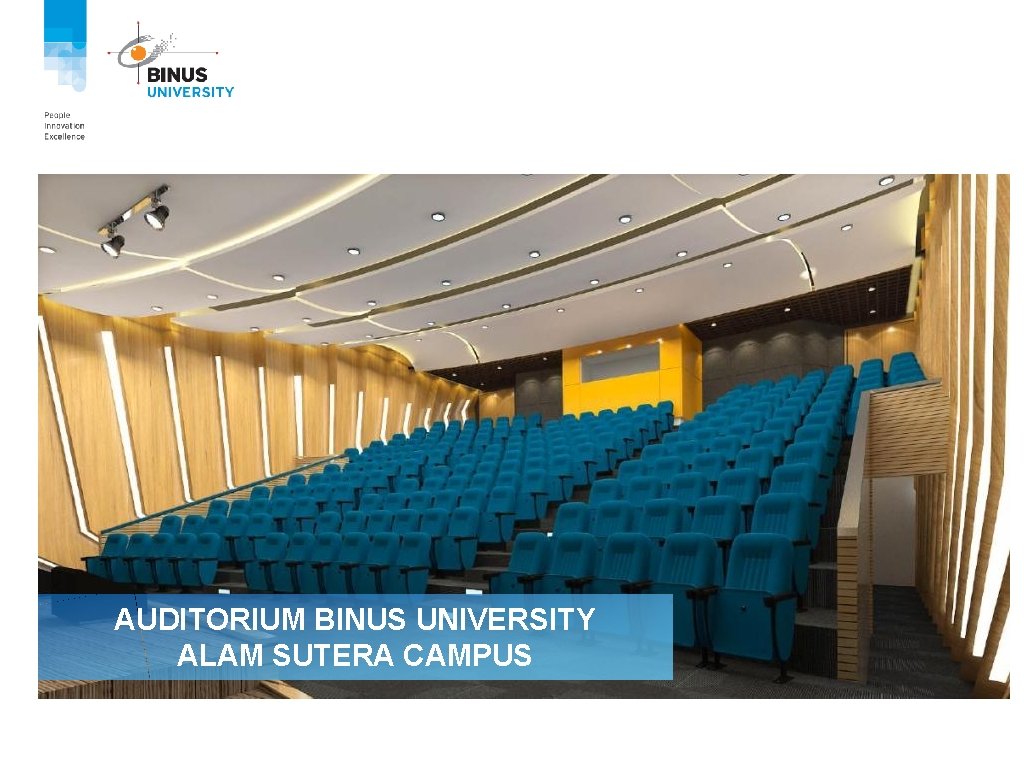 AUDITORIUM BINUS UNIVERSITY ALAM SUTERA CAMPUS 