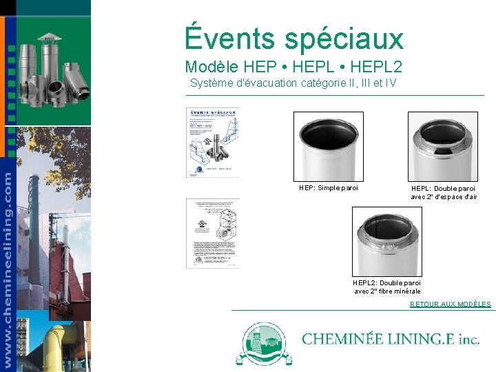 Évents spéciaux Modèle HEP • HEPL 2 Système d'évacuation catégorie II, III et IV