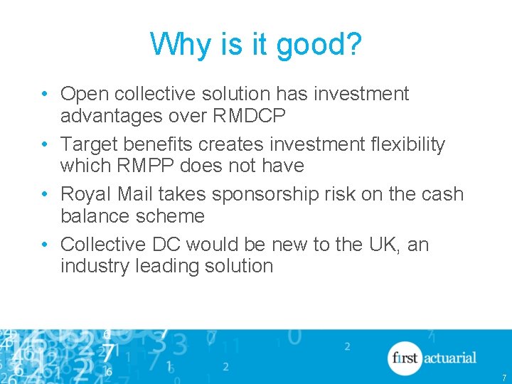 Why is it good? • Open collective solution has investment advantages over RMDCP •