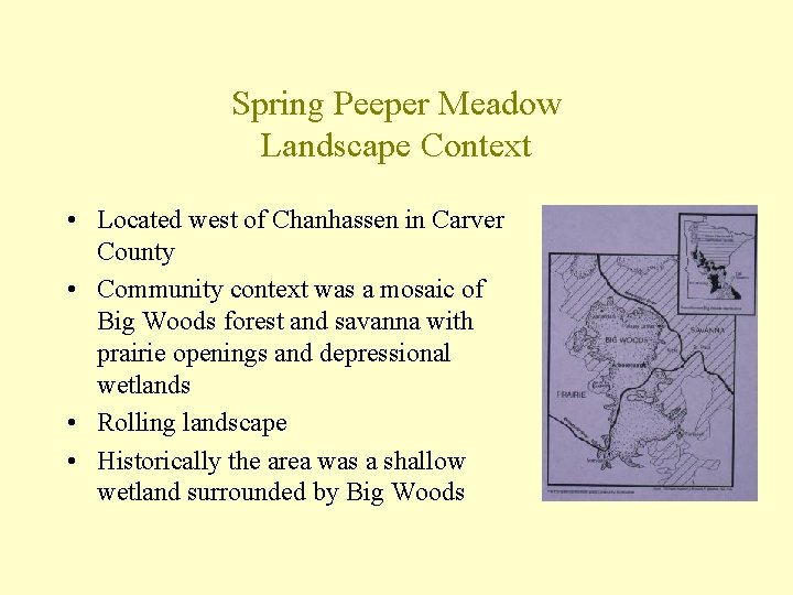 Spring Peeper Meadow Landscape Context • Located west of Chanhassen in Carver County •