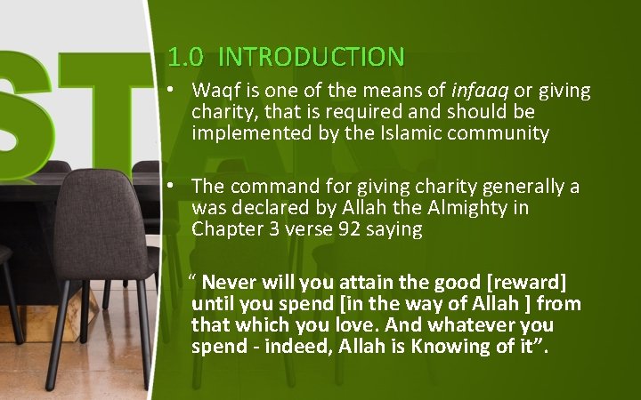 1. 0 INTRODUCTION • Waqf is one of the means of infaaq or giving