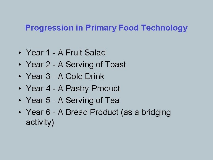 Progression in Primary Food Technology • • • Year 1 - A Fruit Salad