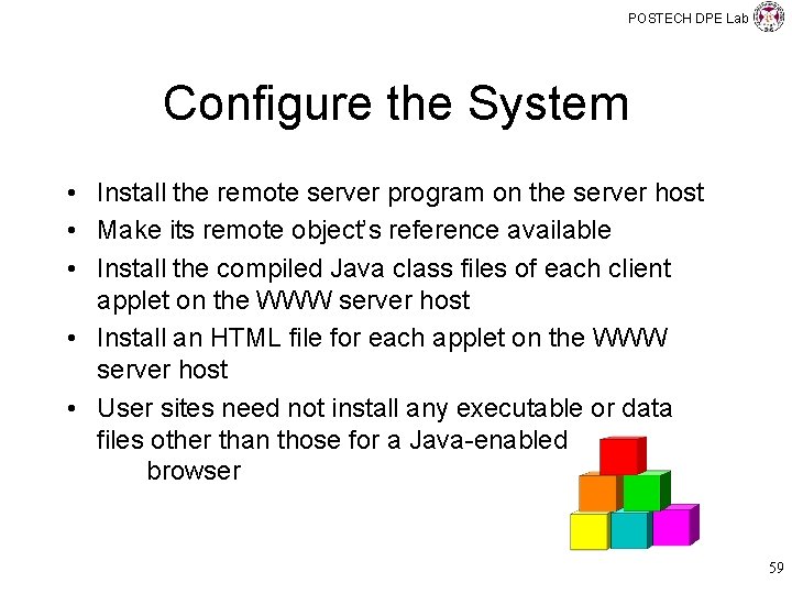 POSTECH DPE Lab Configure the System • Install the remote server program on the