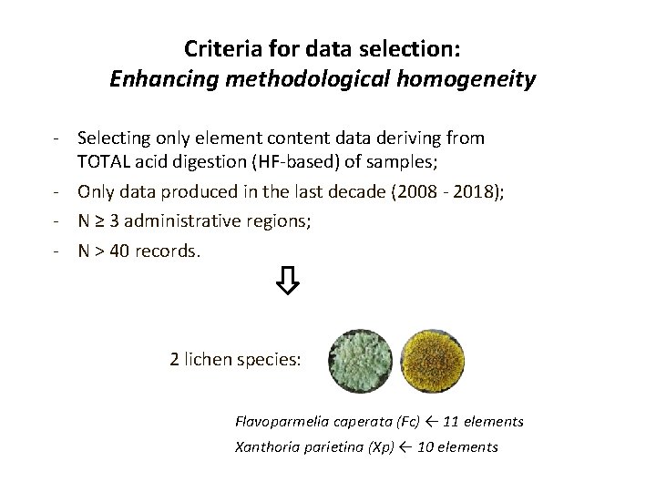 Criteria for data selection: Enhancing methodological homogeneity - Selecting only element content data deriving