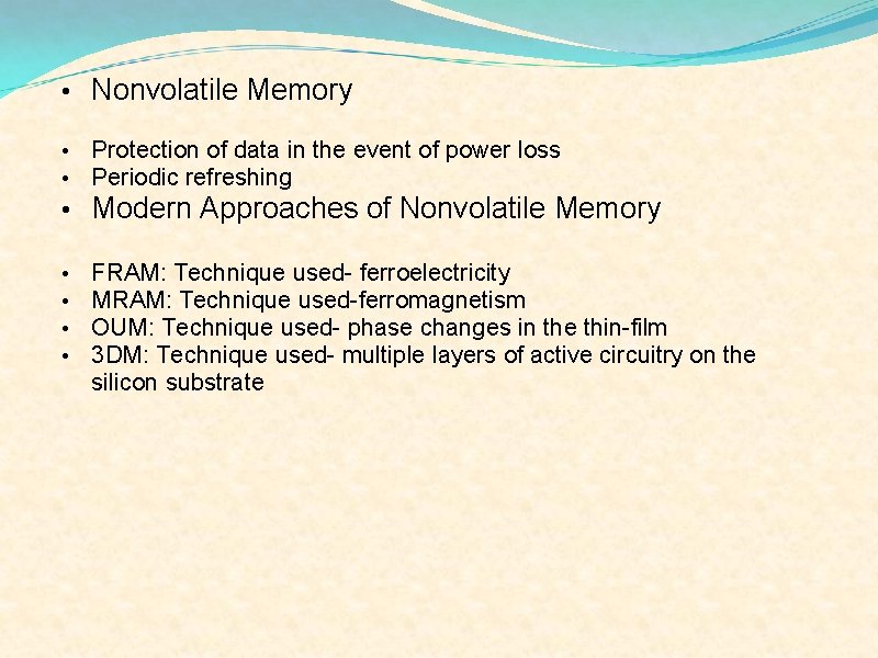  • Nonvolatile Memory • • Protection of data in the event of power
