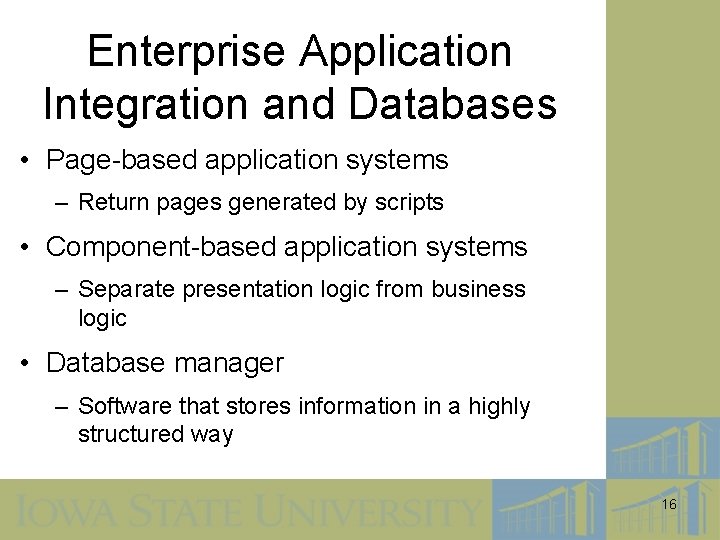 Enterprise Application Integration and Databases • Page-based application systems – Return pages generated by