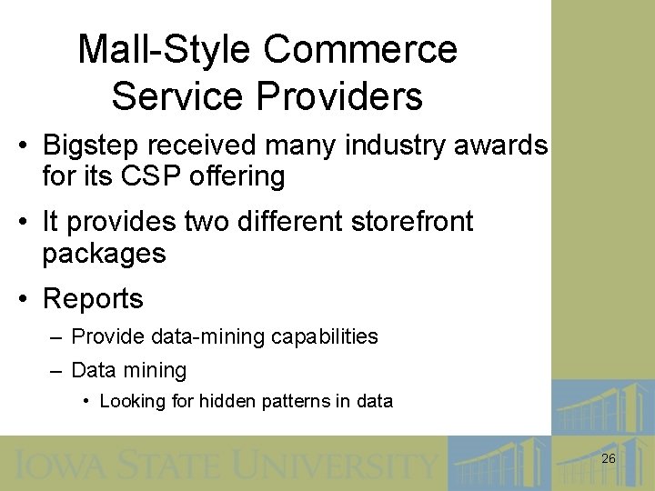 Mall-Style Commerce Service Providers • Bigstep received many industry awards for its CSP offering