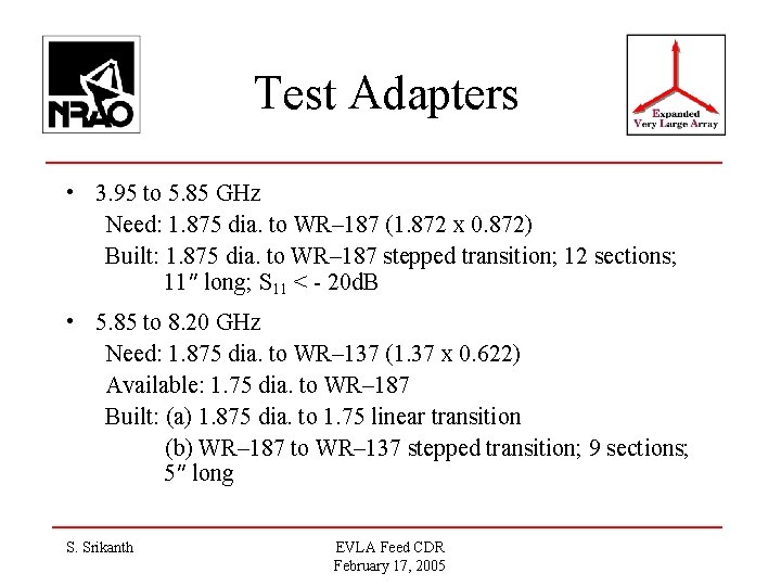 Test Adapters • 3. 95 to 5. 85 GHz Need: 1. 875 dia. to