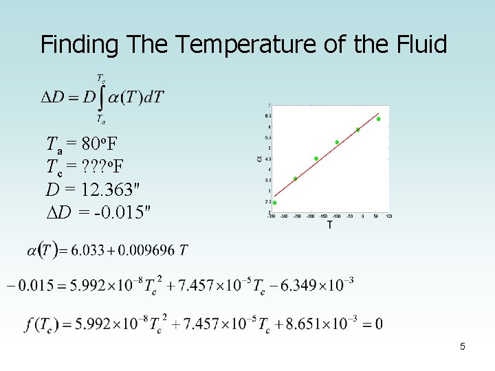 Finding The Temperature of the Fluid Ta = 80 o. F Tc = ?