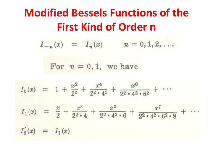 Modified Bessels Functions of the First Kind of Order n 