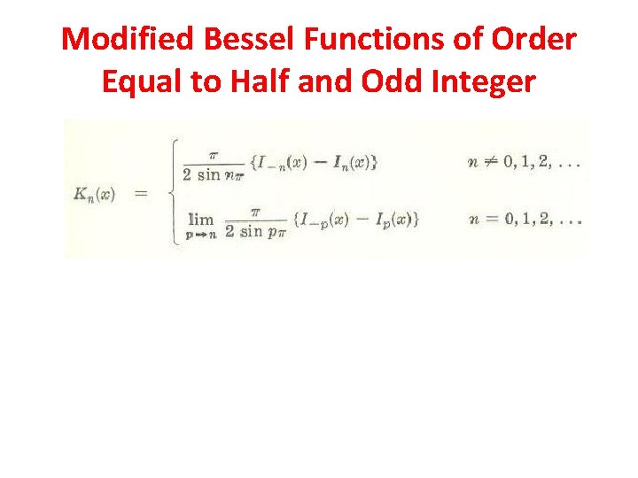 Modified Bessel Functions of Order Equal to Half and Odd Integer 