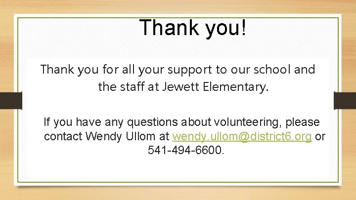 Thank you! Thank you for all your support to our school and the staff