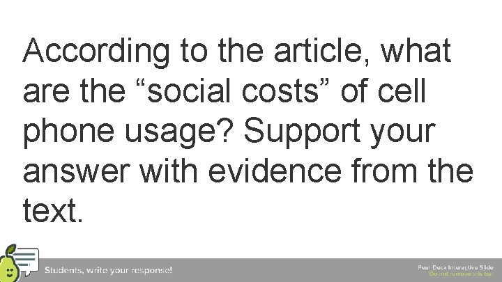 According to the article, what are the “social costs” of cell phone usage? Support