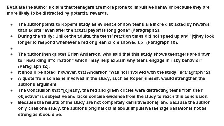 Evaluate the author’s claim that teenagers are more prone to impulsive behavior because they