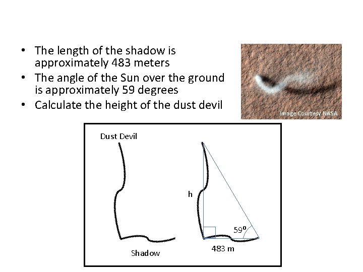 How Tall is this Martian Dust Devil? • The length of the shadow is
