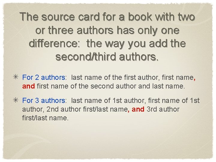 The source card for a book with two or three authors has only one