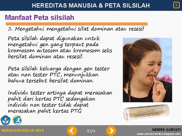 HEREDITAS MANUSIA & PETA SILSILAH X Manfaat Peta silsilah 2. Mengetahui mengetahui sifat dominan