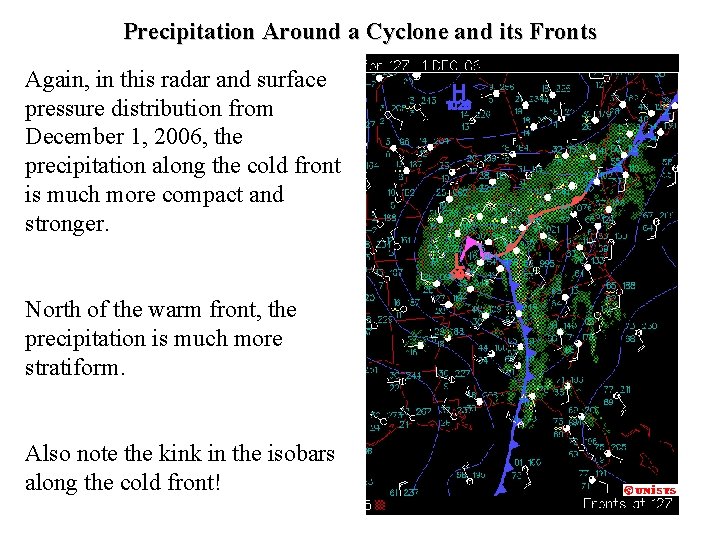 Precipitation Around a Cyclone and its Fronts Again, in this radar and surface pressure