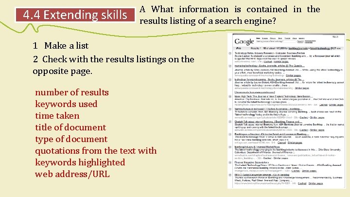 4. 4 Extending skills A What information is contained in the results listing of