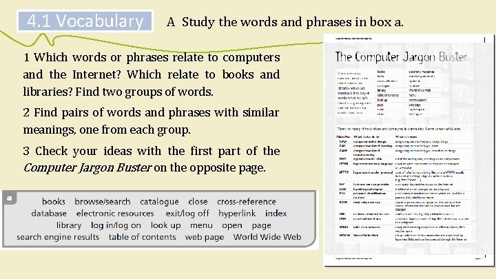 4. 1 Vocabulary A Study the words and phrases in box a. 1 Which