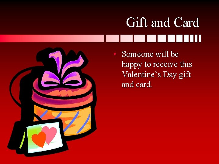 Gift and Card • Someone will be happy to receive this Valentine’s Day gift