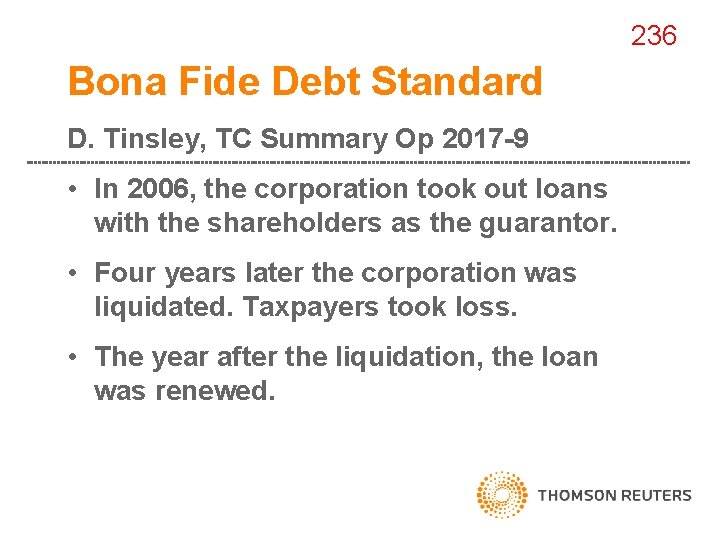 236 Bona Fide Debt Standard D. Tinsley, TC Summary Op 2017 -9 • In