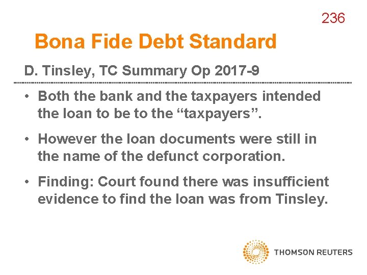 236 Bona Fide Debt Standard D. Tinsley, TC Summary Op 2017 -9 • Both