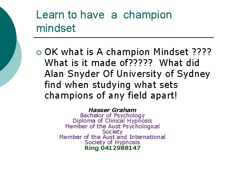 Learn to have a champion mindset ¡ OK what is A champion Mindset ?