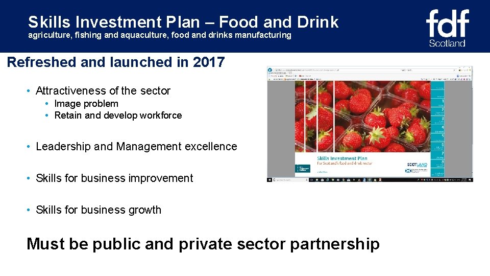 Skills Investment Plan – Food and Drink agriculture, fishing and aquaculture, food and drinks