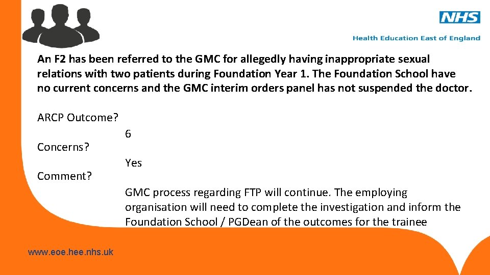 An F 2 has been referred to the GMC for allegedly having inappropriate sexual