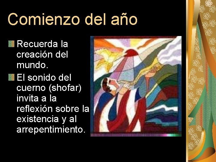 Comienzo del año Recuerda la creación del mundo. El sonido del cuerno (shofar) invita