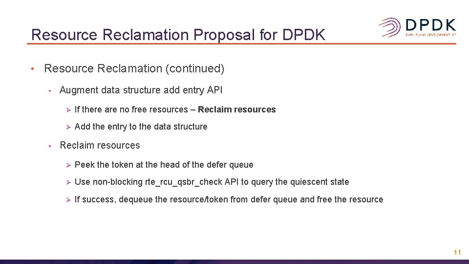 Resource Reclamation Proposal for DPDK • Resource Reclamation (continued) • • Augment data structure