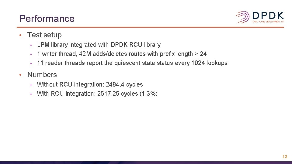 Performance • Test setup • LPM library integrated with DPDK RCU library • 1