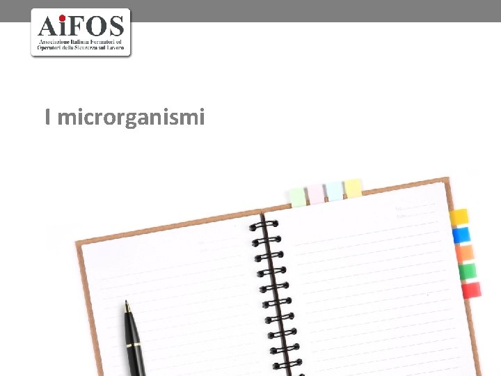I microrganismi 