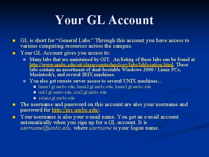 Your GL Account n n GL is short for “General Labs. ” Through this Your GL Account n n GL is short for “General Labs. ” Through this
