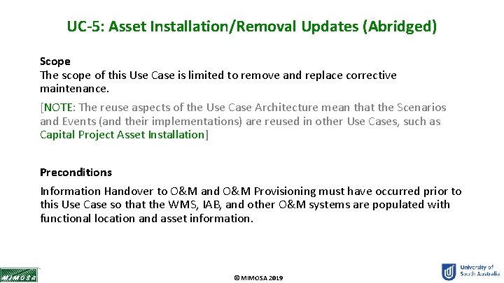 UC-5: Asset Installation/Removal Updates (Abridged) Scope The scope of this Use Case is limited