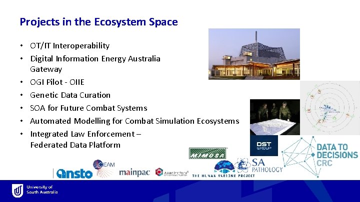 Projects in the Ecosystem Space • OT/IT Interoperability • Digital Information Energy Australia Gateway