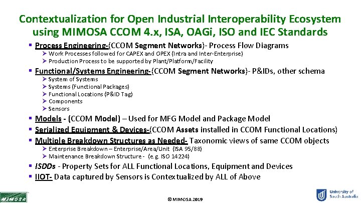 Contextualization for Open Industrial Interoperability Ecosystem using MIMOSA CCOM 4. x, ISA, OAGi, ISO