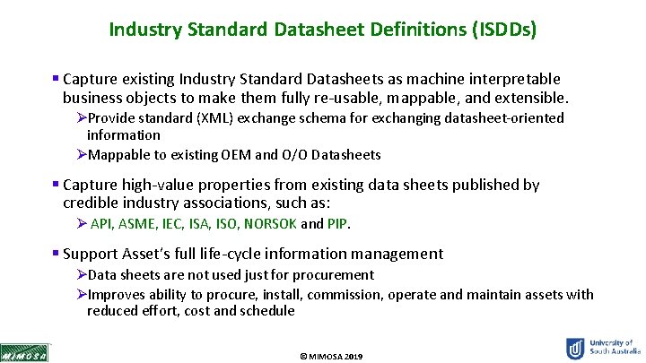 Industry Standard Datasheet Definitions (ISDDs) § Capture existing Industry Standard Datasheets as machine interpretable