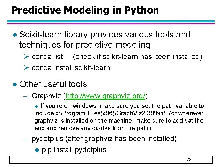 Predictive Modeling in Python l Scikit-learn library provides various tools and techniques for predictive