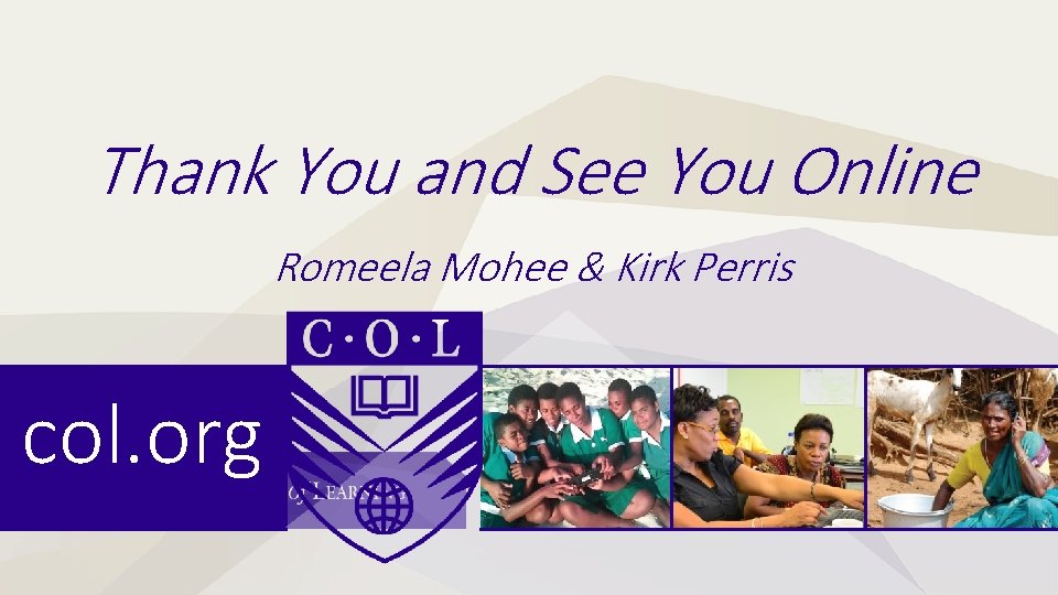 Thank You and See You Online Romeela Mohee & Kirk Perris col. org 