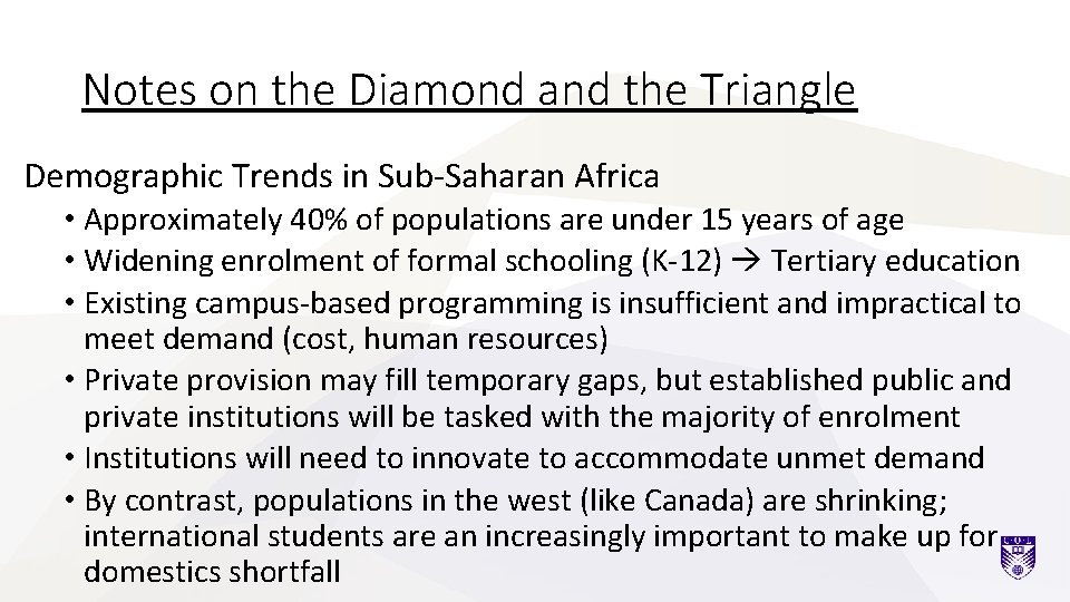 Notes on the Diamond and the Triangle Demographic Trends in Sub-Saharan Africa • Approximately