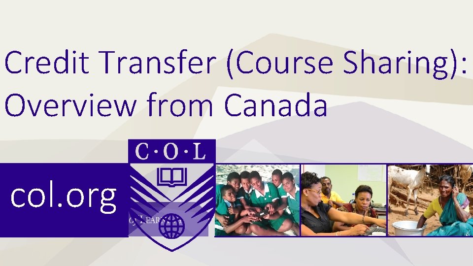 Credit Transfer (Course Sharing): Overview from Canada col. org 