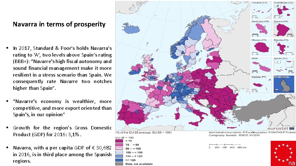 Navarra in terms of prosperity § In 2017, Standard & Poor’s holds Navarra’s rating