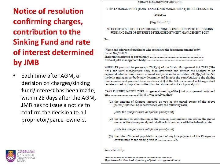 Notice of resolution confirming charges, contribution to the Sinking Fund and rate of interest